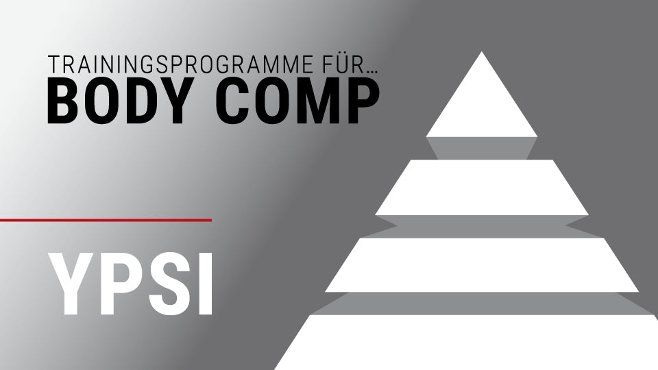 YPSI Trainingsprogramme für... Body Comp (6 Monate Zugang)