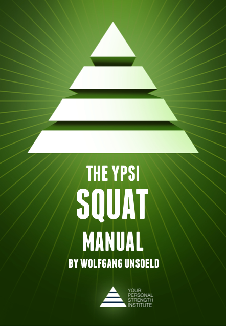 The YPSI Squat Manual