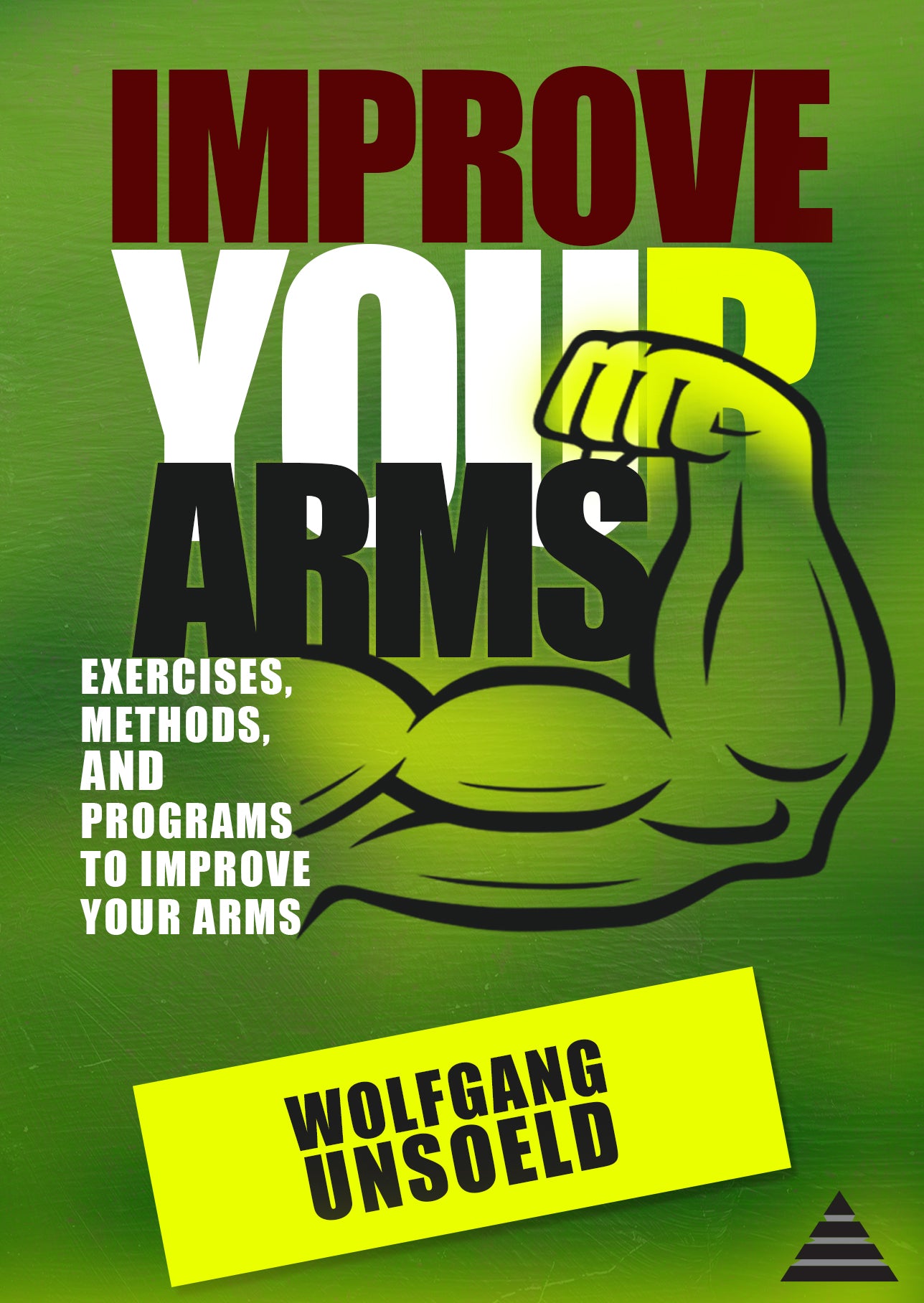 eBook & Videos - Improve your Arms
